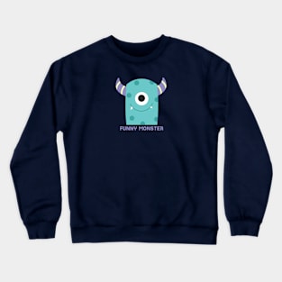 funny one eye monster Crewneck Sweatshirt